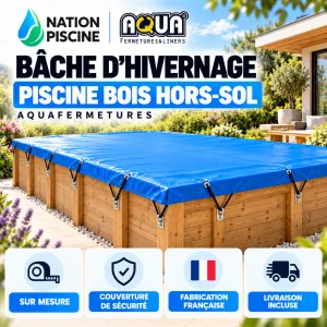 Bâche d’hivernage Aquafermetures pour piscine bois hors-sol